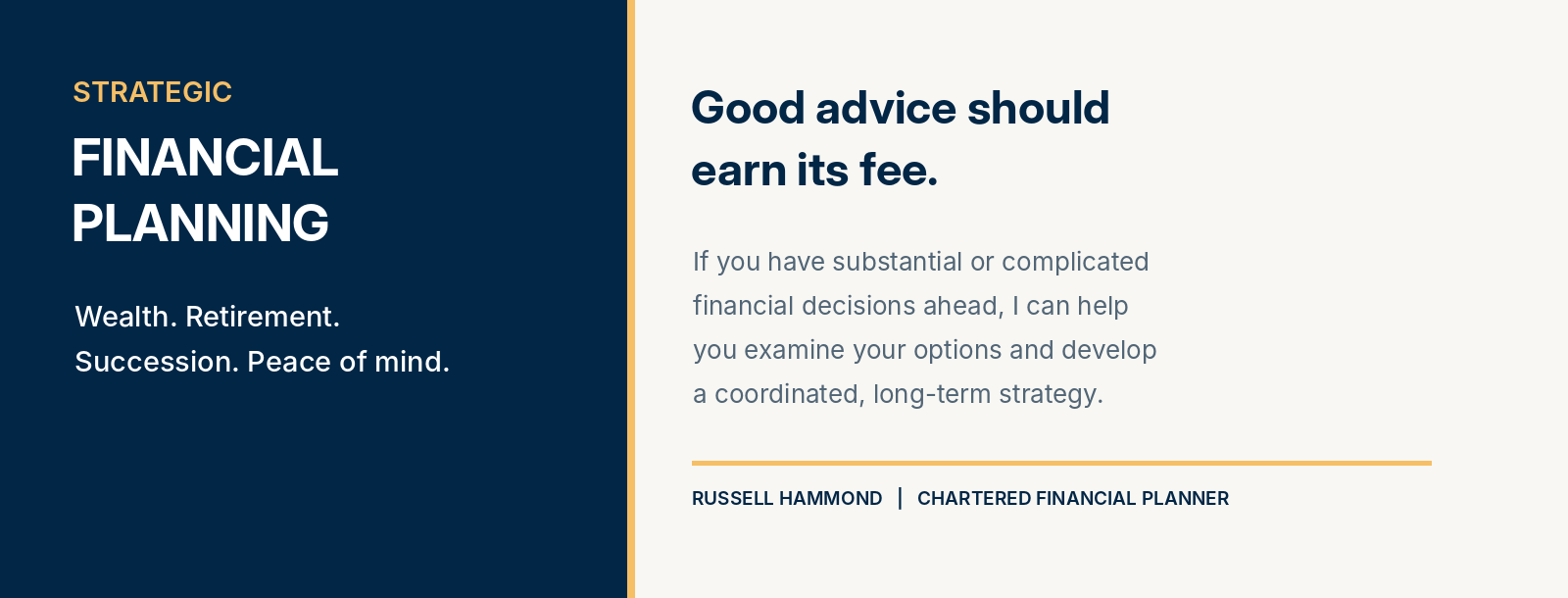 Strategic financial planning consultation with Russell Hammond covering investment management, retirement, succession planning and financial confidence.