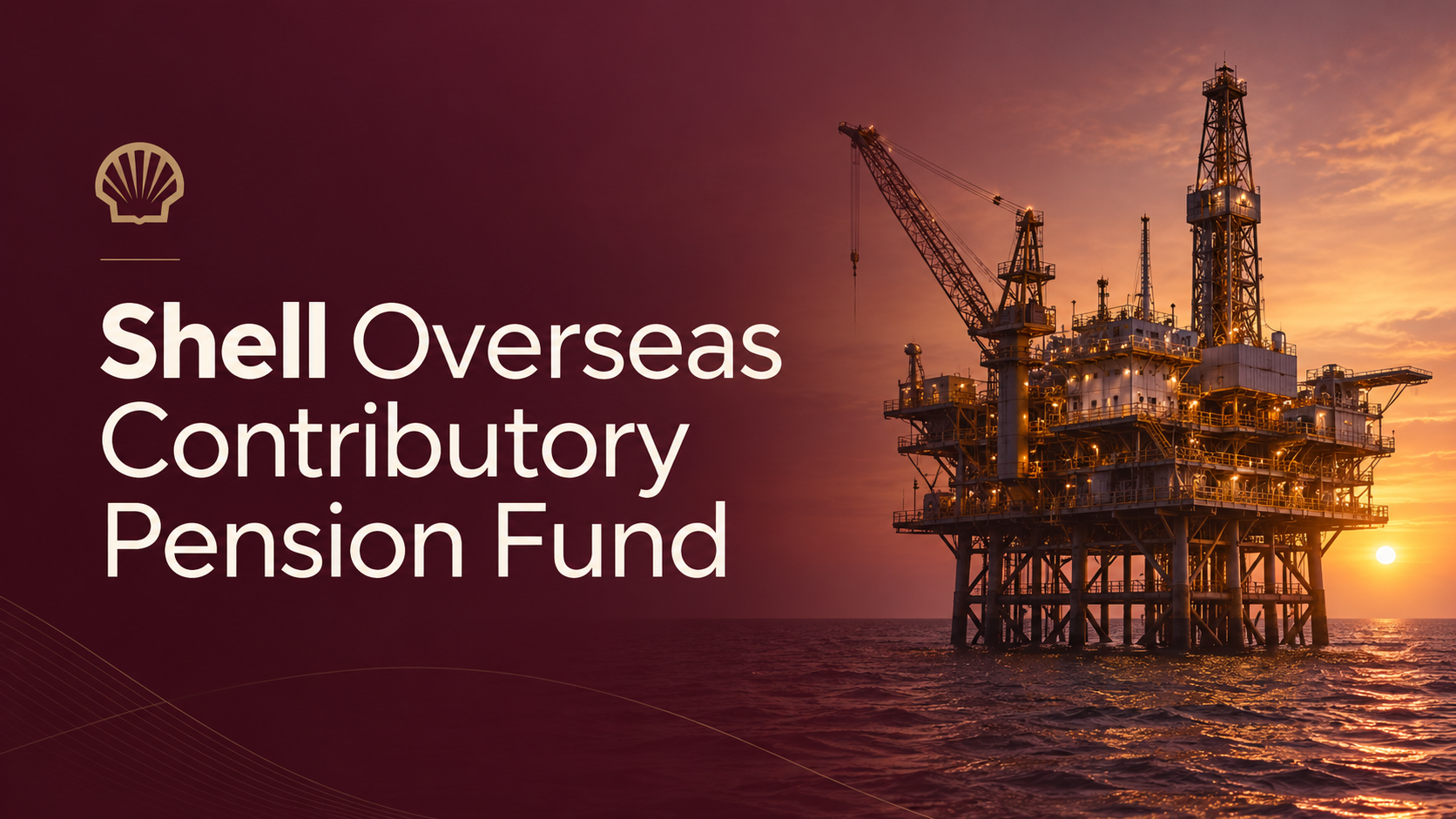 Shell Overseas Pension Fund at Sunset