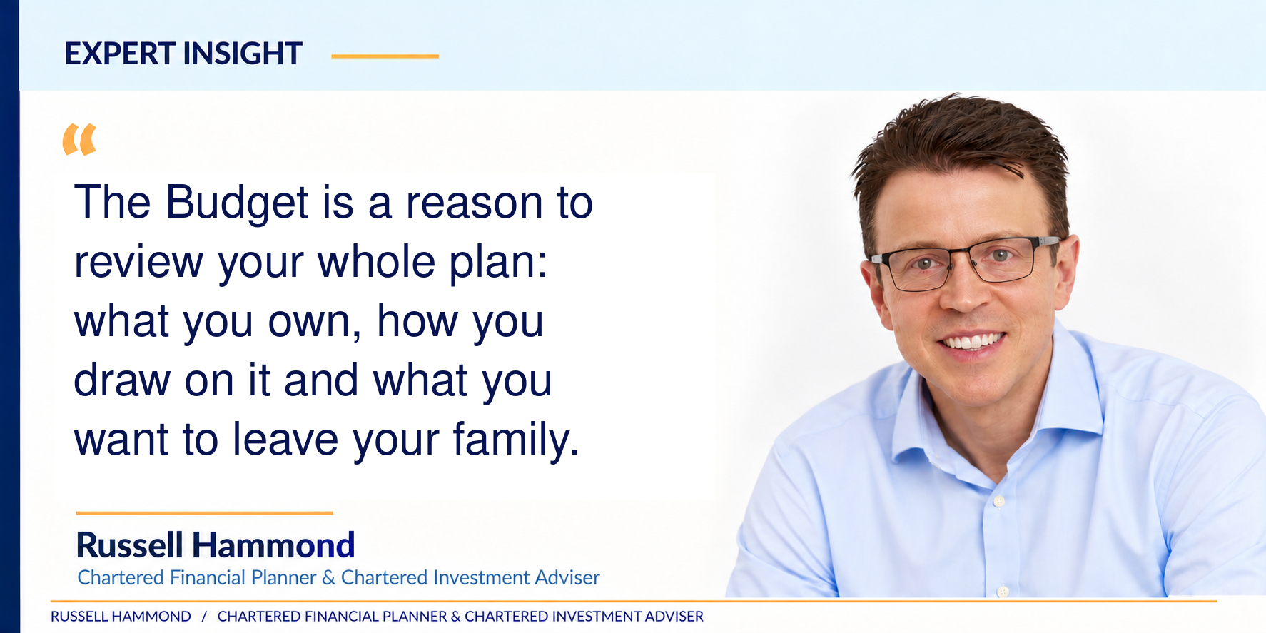 Expert insight from Russell Hammond: review your whole financial plan